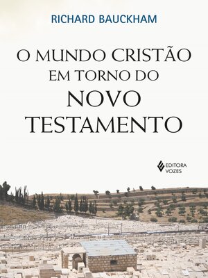 cover image of O mundo cristão em torno do Novo Testamento